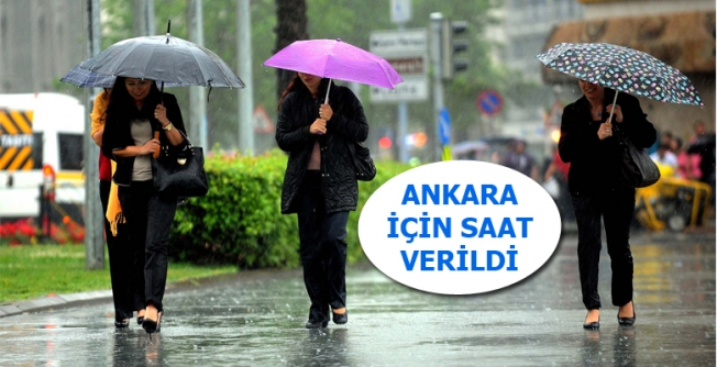 Ankara'da Kuvvetli Sağanak Yağış Bekleniyor!