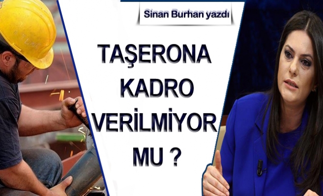 Sinan Burhan:''Taşerona Sanki Kadro Verilmiyor!''