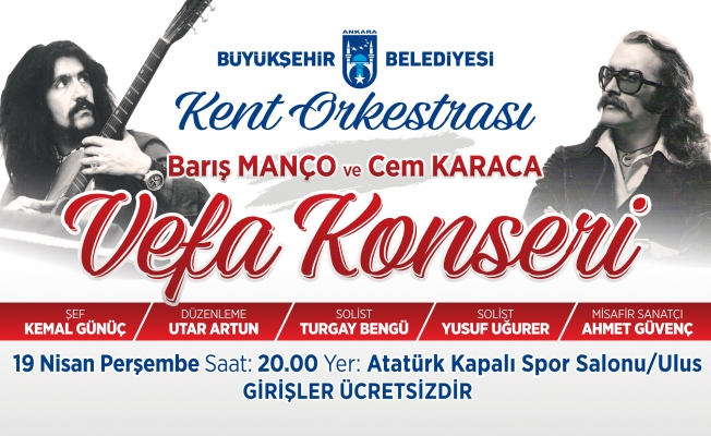 Cem Karaca ve Barış Manço Ankara'daki Dev Konserle Anılacak!