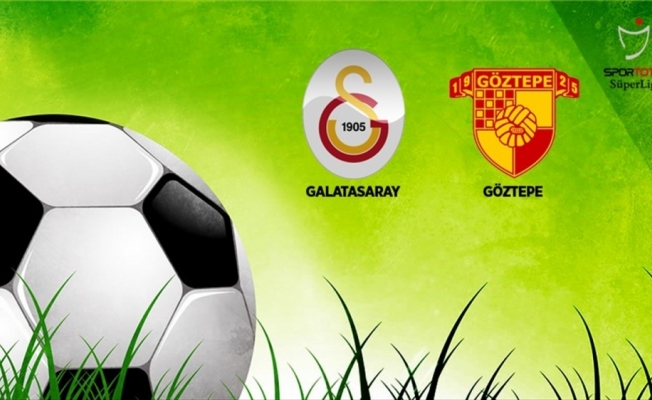 Galatasaray'ın konuğu Göztepe