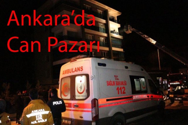 Ankara'da yangında can pazarı