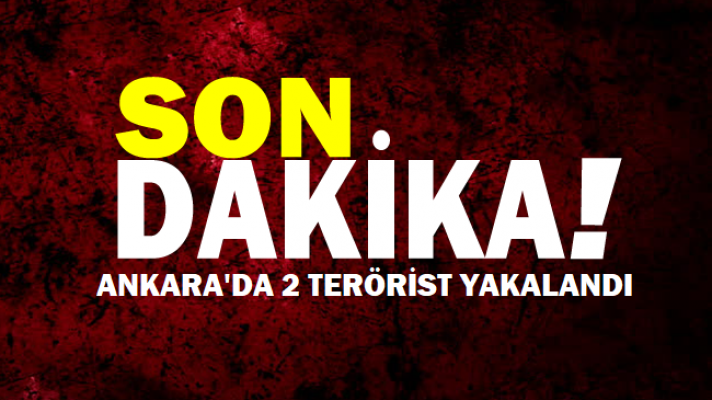 Son Dakika! Ankara'da eylem hazırlığındaki teröristler yakalandı!