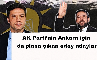 AK Parti'nin Ankara için liste başı adayları kim olacak?