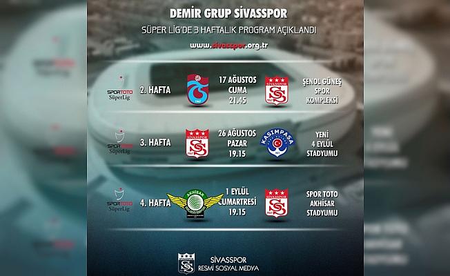 Demir Grup Sivasspor'un 3 haftalık maç programı netleşti