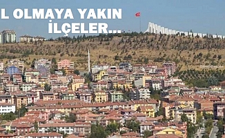 Ankara'nın il olmaya en yakın ilçesi hangisi?