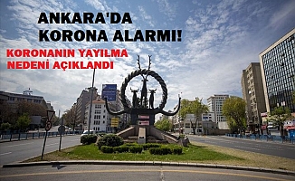Ankaralılar koronavirüsü nereden kaptı?