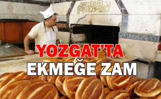 Yozgat'ta ekmeğin fiyatı 2,5 lira oldu