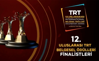 Uluslararası TRT Belgesel Ödülleri finalistleri belli oldu